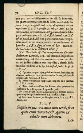 72-95, Tit. V. Si quis in jus vocatus non ierit, sive quis eum vocaverit, quem ex edicto non debuerit - Tit. XIII. De Edendo
