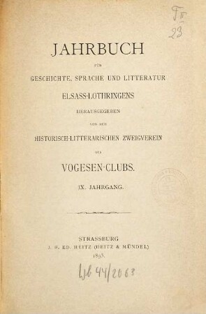 Jahrbuch für Geschichte, Sprache und Literatur Elsaß-Lothringens. 9. 1893
