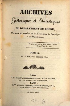 Archives historiques et statistiques du Département du Rhône. 10. 1829