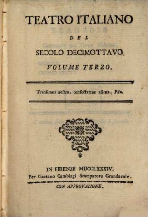 Teatro Italiano Del Secolo Decimottavo, 3