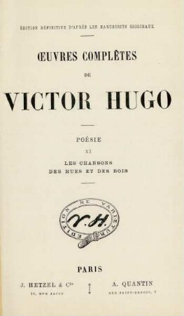 Poésie, 11: Les chansons des rues et des bois
