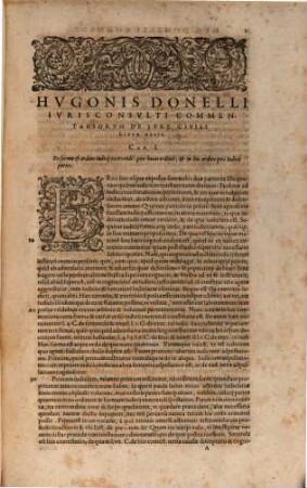 Hugonis Donelli ... commentariorum de iure civili libri sex : vicesimus tertius, vicesimus quartus, vicesimus quintus, vicesimus sextus, vicesimus septimus, vicesimus octavus ; cum indice rerum et verborum memorabilium satis Copioso