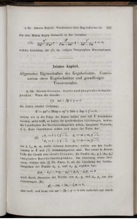 Zehntes Kapitel. Allgemeine Eigenschaften der Kegelschnitte. Combination eines Kegelschnittes und geradliniger Transversalen.