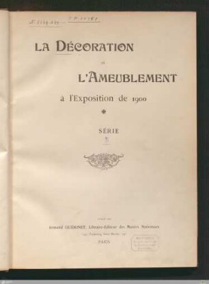 Série 5: [La décoration et l'ameublement à l'Exposition de 1900] Band Série 5