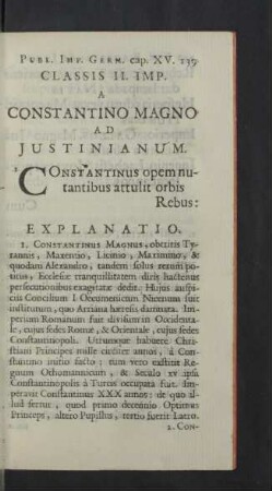 Classis II. Imp. A Constantino Magno ad Justinianum. ... Explanatio.