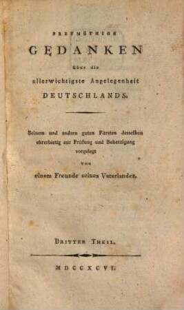 Freymüthige Gedanken über die allerwichtigste Angelegenheit Deutschlands, 3