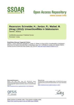 Rezension: Schneider, H.; Jordan, R.; Waibel, M. (Hrsg.) (2012): Umweltkonflikte in Südostasien