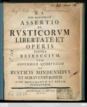 B. S. Icti Hanoverani Assertio De Rusticorum Libertate Et Operis Contra Reineccium