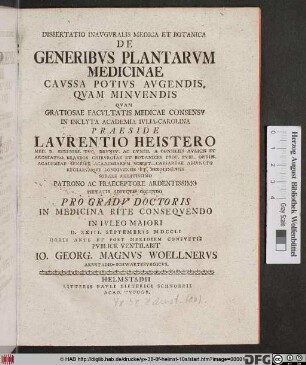 Dissertatio Inavgvralis Medica Et Botanica De Generibvs Plantarvm Medicinae Cavssa Potivs Avgendis, Qvam Minvendis