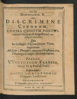 Disputatio V. De Discrimine Ciborum, Contra Quintum Pontificiorum abusum ab Augustana Confessione notatum