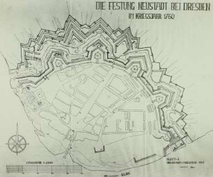 Die Festung Neustadt bei Dresden im Kriegsjahr 1760