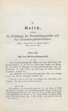 II. Gesetz, betreffend die Verfassung der Verwaltungsgerichte und das Verwaltungsstreitverfahren. Vom 3. Juli 1875 / 2. August 1880