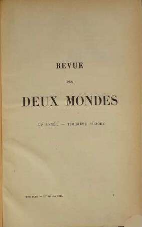 Revue des deux mondes : revue mensuelle fondée en 1829. 67 = A. 55. 1885