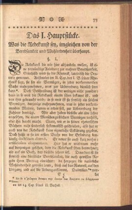 Das I. Hauptstücke. Was die Redekunst sey, imgleichen von der Beredsamkeit und Wohlredenheit überhaupt