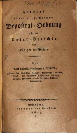 Entwurf einer allgemeinen Deposital-Ordnung für die Untergerichte des Königreichs Baiern