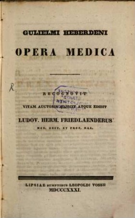 Gulielmi Heberdeni Opera medica
