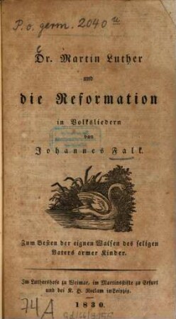 Dr. Martin Luther und die Reformation in Volksliedern