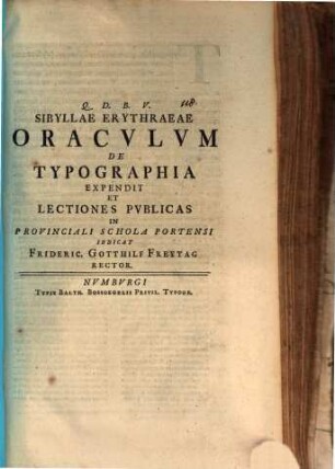 Sibyllae Erythraeae oraculum de typographia expendit et lectiones publicas ... indicat Frideric. Gotthilf Freytag