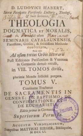 5: De sacramentis in genere; de Baptisto; de Confirmatione; et De Eucharistia