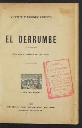 1911000600: El derrumbe : comedia dramática en tres actos