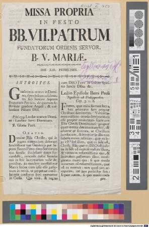 Missa Propria In Festo BB. VII. Patrum Fundatorum Ordinis Servor. B. V. Mariae : Die XIII. Februarii