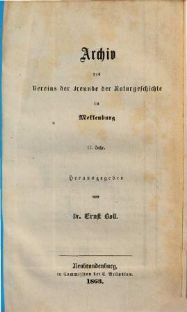 Archiv des Vereins der Freunde der Naturgeschichte in Mecklenburg. 17. 1863