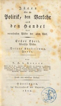 Ideen über die Politik, den Verkehr und den Handel, der vornehmsten Völker der alten Welt, 1,3. Th. 1, Asiatische Völker ; Abth. 3, Inder