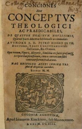 Conciones Siue Conceptvs Theologici Ac Praedicabiles, De Qvatvor Hominvm Novissimis : Quatuor Sacri Aduentus hebdomadis accommodati