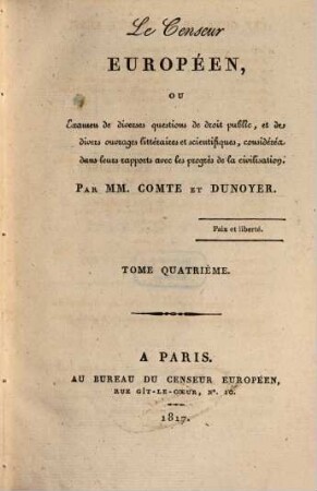 Le censeur européen, ou examen de diverses questions de droit public, et de divers ouvrages littéraires et scientifiques, considérés dans leurs rapports avec les progrès de la civilisation. 4