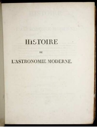 T. 2: Histoire de l'Astronomie Moderne. Tome Second