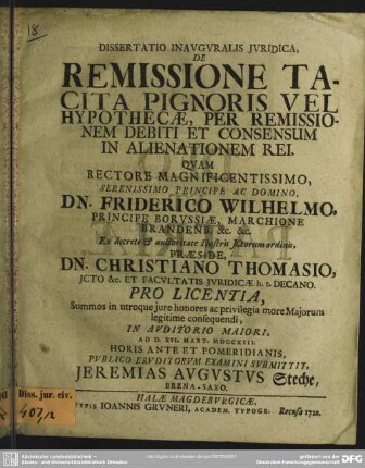 Dissertatio Inauguralis Iuridica, De Remissione Tacita Pignoris Vel Hypothecae, Per Remissionem Debiti Et Consensum In Alienationem Rei