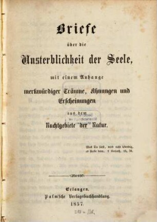 Briefe über die Unsterblichkeit der Seele : mit einem Anhange merkwürdiger Träume, Ahnungen und Erscheinungen aus dem Nachtgebiete der Natur