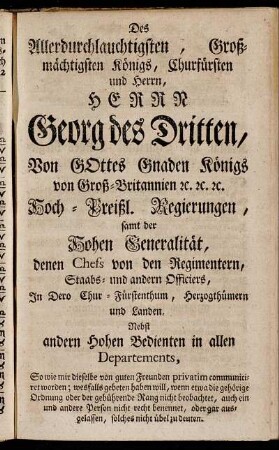 Des Allerdurchlauchtigsten, Großmächtigsten Königs, Churfürsten und Herrn, Herrn Georg des Dritten,[...]