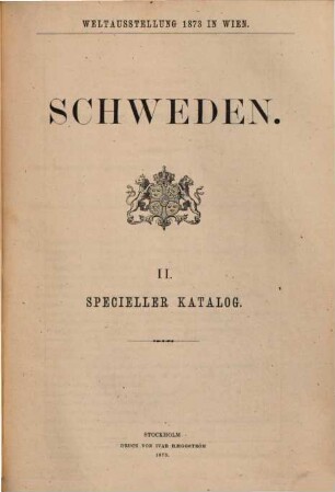 Schweden : Weltausstellung 1873 in Wien. 2