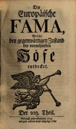 Die europäische Fama, welche den gegenwärtigen Zustand der vornehmsten Höfe entdecket. 223. 1719 (1720)