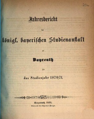 Jahresbericht : bekannt gemacht bei der öffentlichen Preiseaustheilung. 1870/71 (1871)
