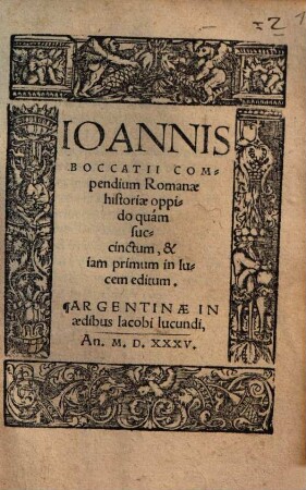 Ioannis Boccatii Compendium Romanae historiae : oppido quam succinctum, & iam primum in lucem editum