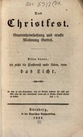 Das Christfest : Gnadenheimsuchung und erste Mahnung Gottes