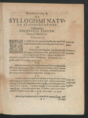 Disputatio X. De Syllogismi Natura Et Constitutione. Respondente Theophilo Eberto