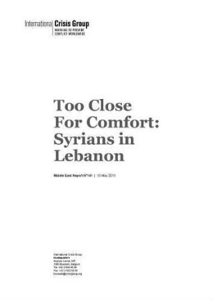 Too close for comfort : Syrians in Lebanon