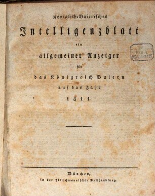 Königlich-baierisches Intelligenzblatt : ein allgemeiner Anzeiger für das Königreich Baiern. 1811