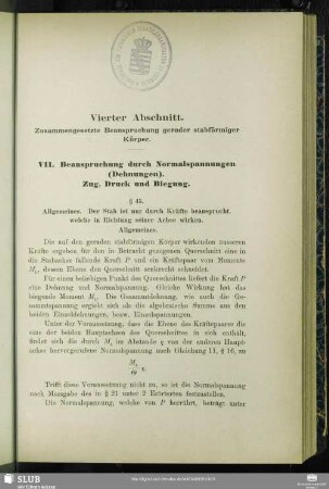 Vierter Abschnitt. Zusammengesetzte Beanspruchung gerader stabförmiger Körper.