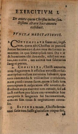 R. P. Lvcae Pinelli Societatis Iesv, Theologi, Exercitia Spiritvalia Qvadraginta, De Sacrosancto Eucharistiae Sacramento : vna Cvm aliis Eivsdem Authoris Meditationum opusculis, hactenus non editis, quorum seriem sequens pagina demonstrat