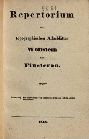 Repertorium der topographischen Atlasblätter Wolfstein und Finsterau