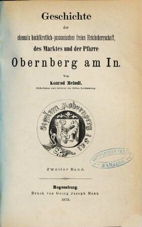 Geschichte der ehemals hochfürstlich-passauischen freien Reichsherrschaft des Marktes und der Pfarre Obernberg am In, 2