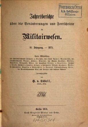Jahresberichte über die Veränderungen und Fortschritte im Militärwesen. 2. 1875 (1876)