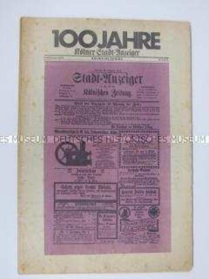 Sonderausgabe des "Kölner Stadt-Anzeiger" zum 100. Jubiläum der Zeitung u.a. mit Reproduktionen ausgewählter Titelblätter