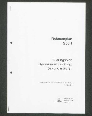 Rahmenplan Sport : Bildungsplan Gymnasium (9-jährig) : Sekundarstufe 1