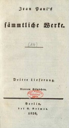 Bd. 14 = Lfg. 3, Bd. 4, Bändchen 4: Jean Paul's sämmtliche Werke