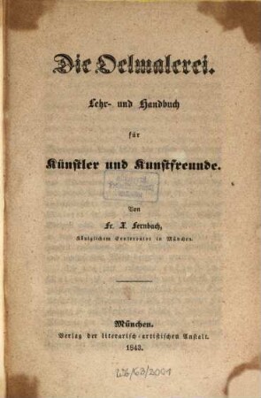 Die Oelmalerei : Lehr- und Handbuch für Künstler und Kunstfreunde